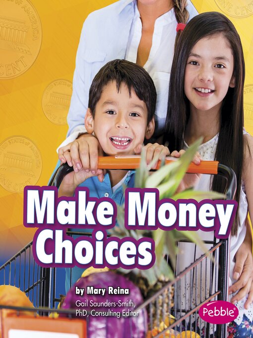 Title details for Make Money Choices by Mary Reina - Wait list